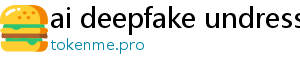 ai deepfake undress