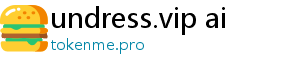 undress.vip ai